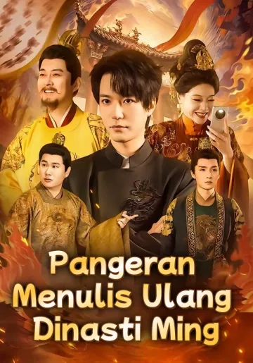 Pangeran Menulis Ulang Dinasti Ming